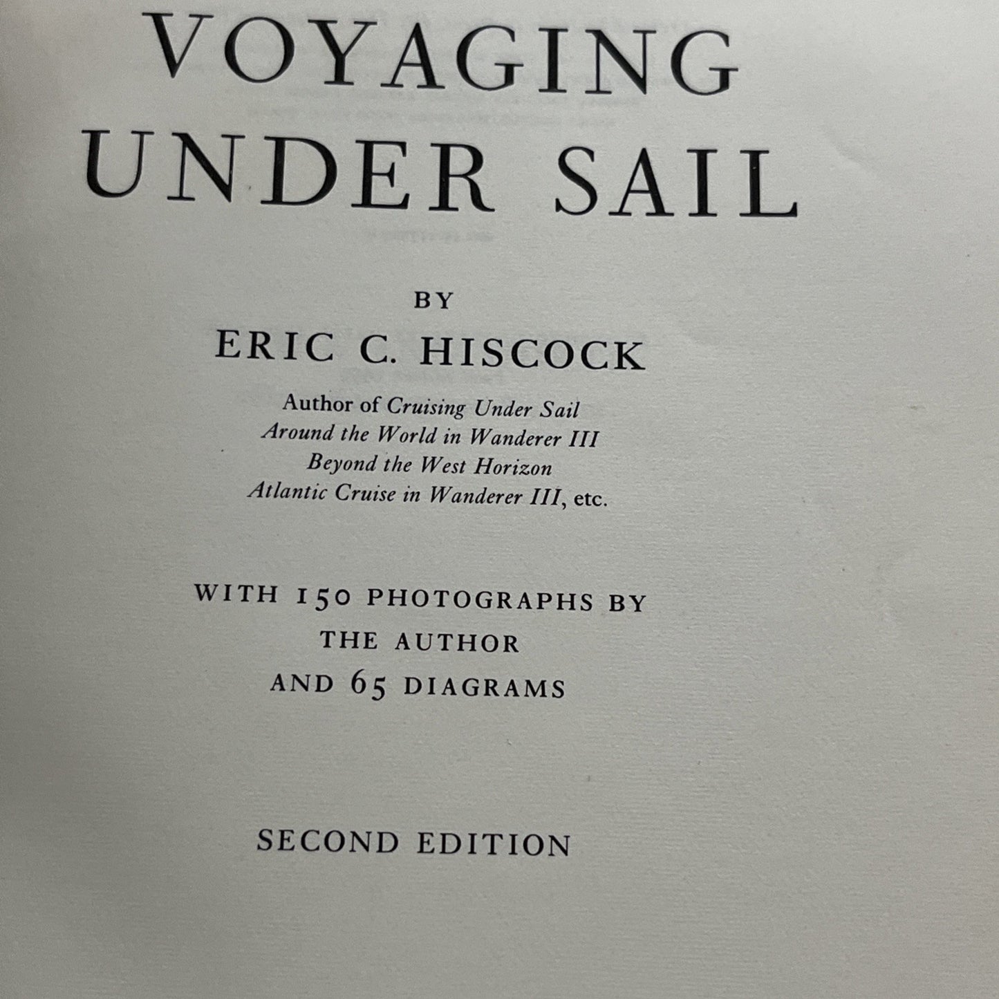 VOYAGING UNDER SAIL by Eric Hiscock 1970