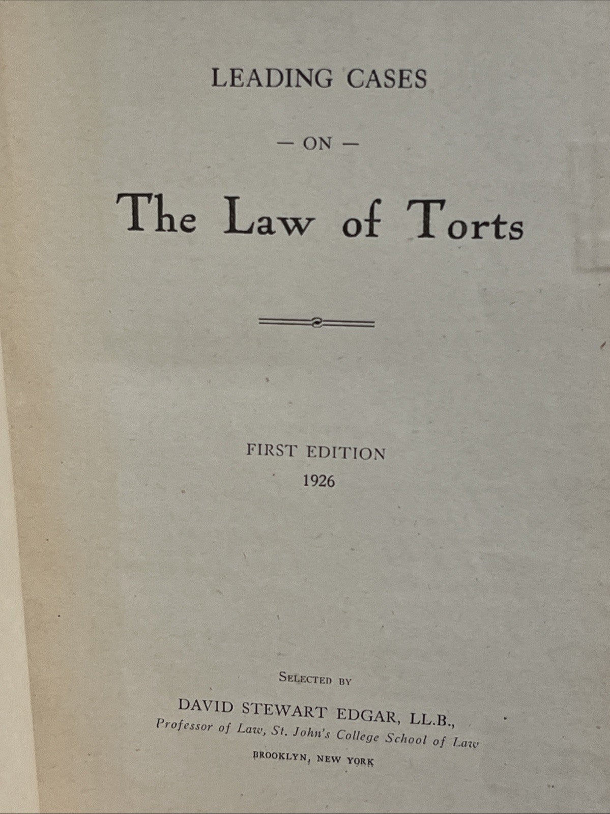 Leading Cases on the Law of Torts David Edgar First Edition 1926 : RARE