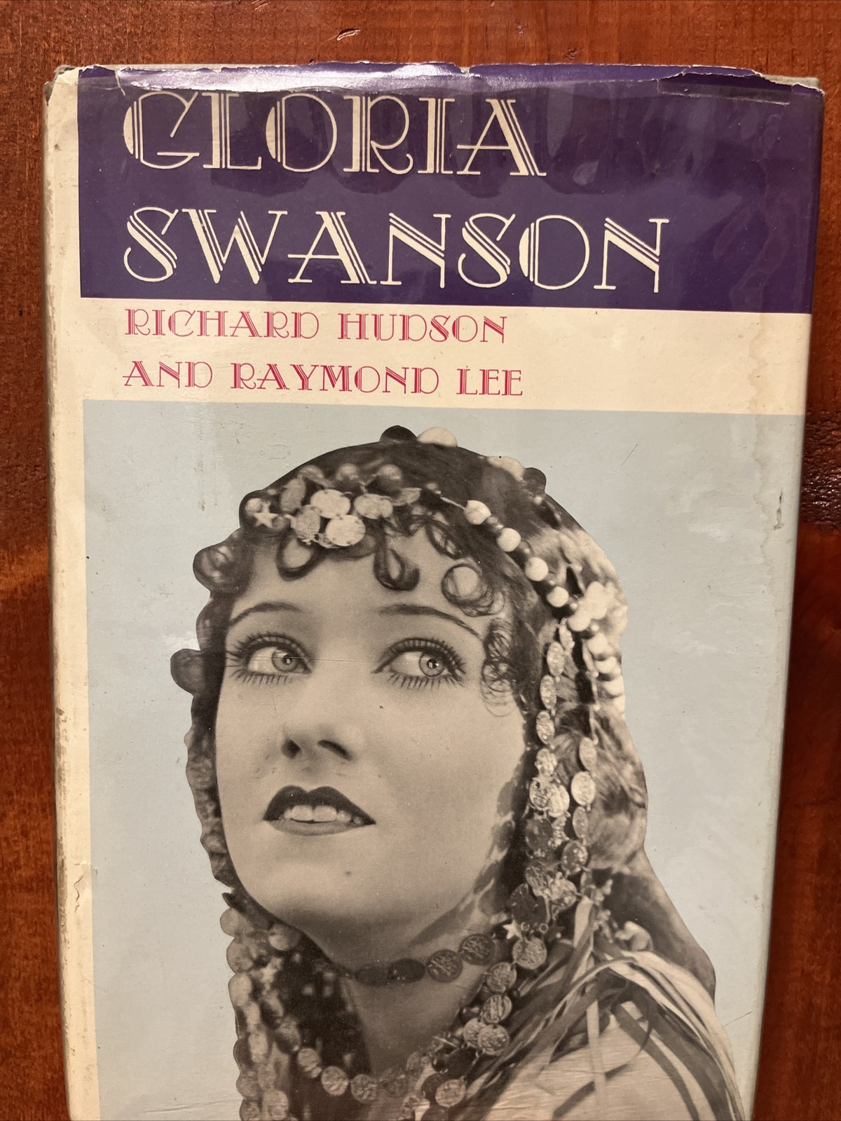 Gloria Swanson by Richard M. Hudson and Raymond Lee (1970, Hardcover) Illustrate
