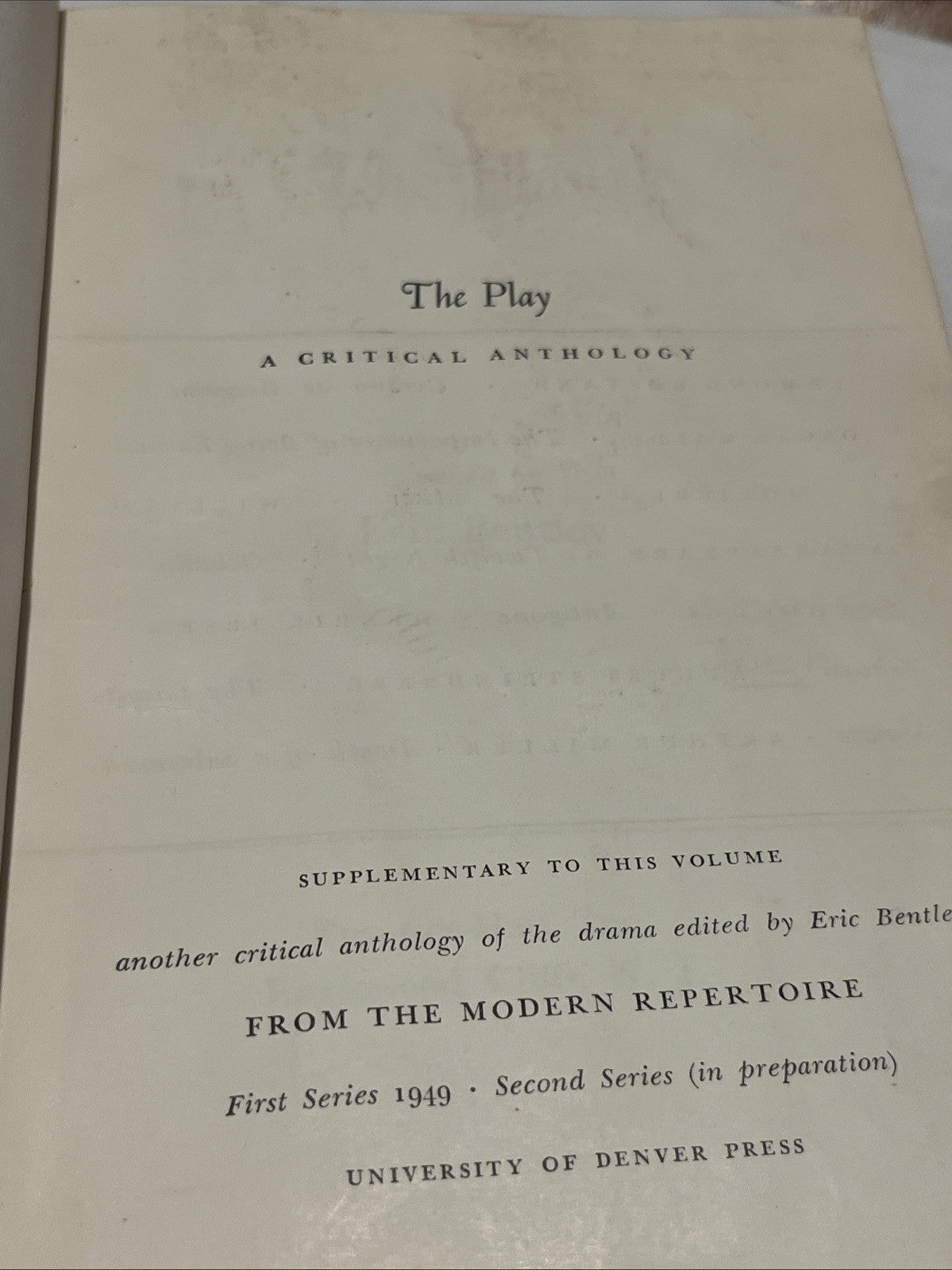 The Play A Critical Anthology by Eric Bentley First Edition (1949) EX LIB