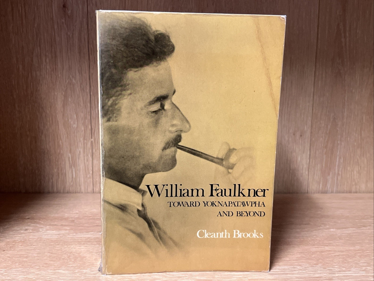 William Faulkner Toward Yoknapatawpha And Beyond Cleanth Brooks
