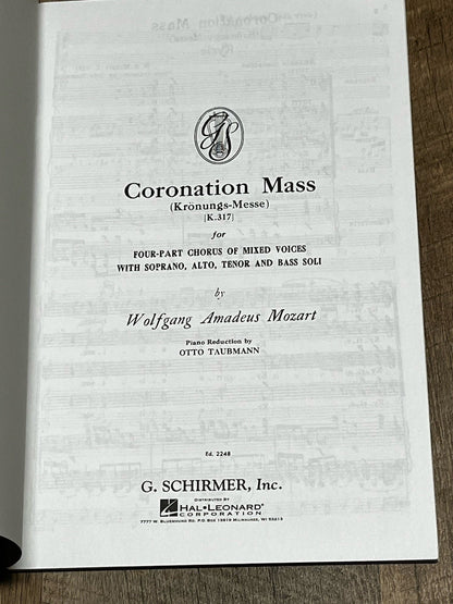 Mozart Coronation Mass (Kronungs Messe)K-317 for Four Part Chorus of Mixed Voice