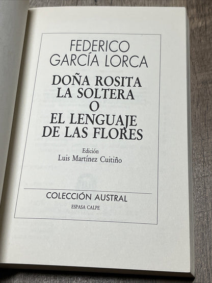 federico garcia lorca Dona Rosita La Soltera O El Lenguaje De Las Flores