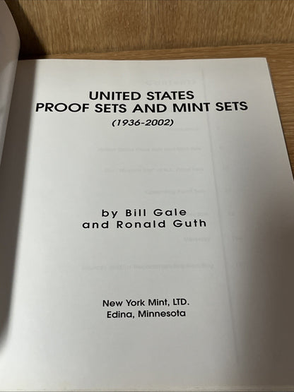 United States Proof Sets and Mint Sets 1936-2002 Ron Guth Bill Gale HC DJ Good