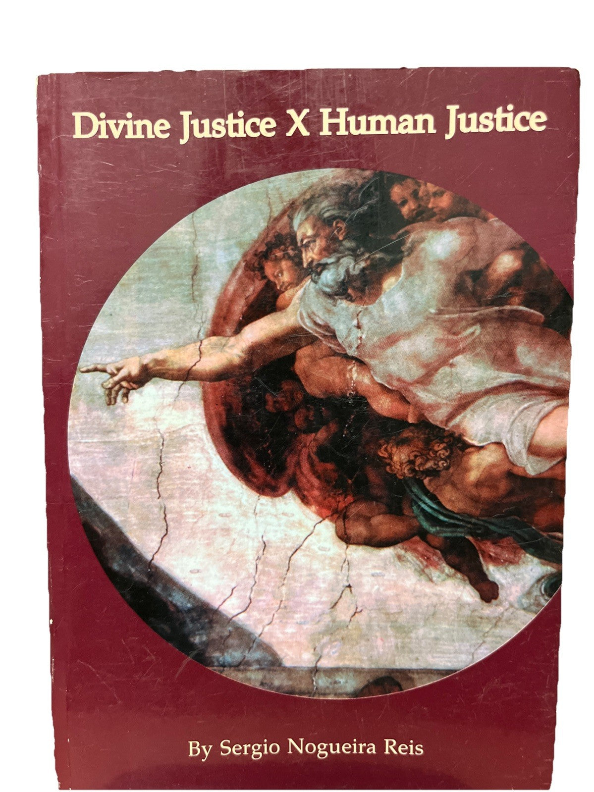 Divine Justice X Human Justice By Sergio Nogueira Reis SIGNED COPY 2001