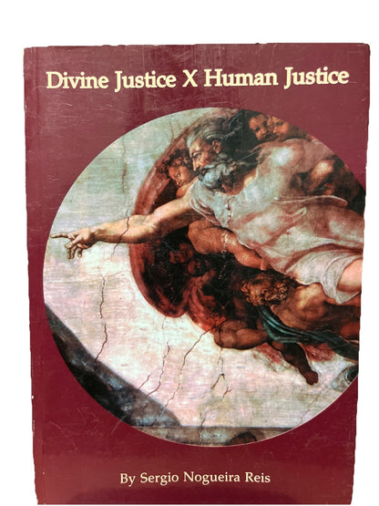 Divine Justice X Human Justice By Sergio Nogueira Reis SIGNED COPY 2001