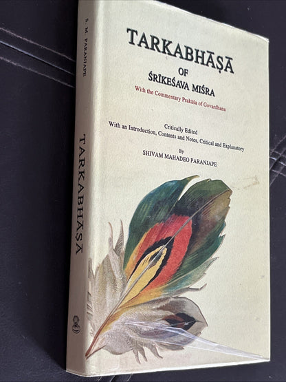 Tarkabhasa of Srikesava Misra With the Commentary Prakasa of Govardhana