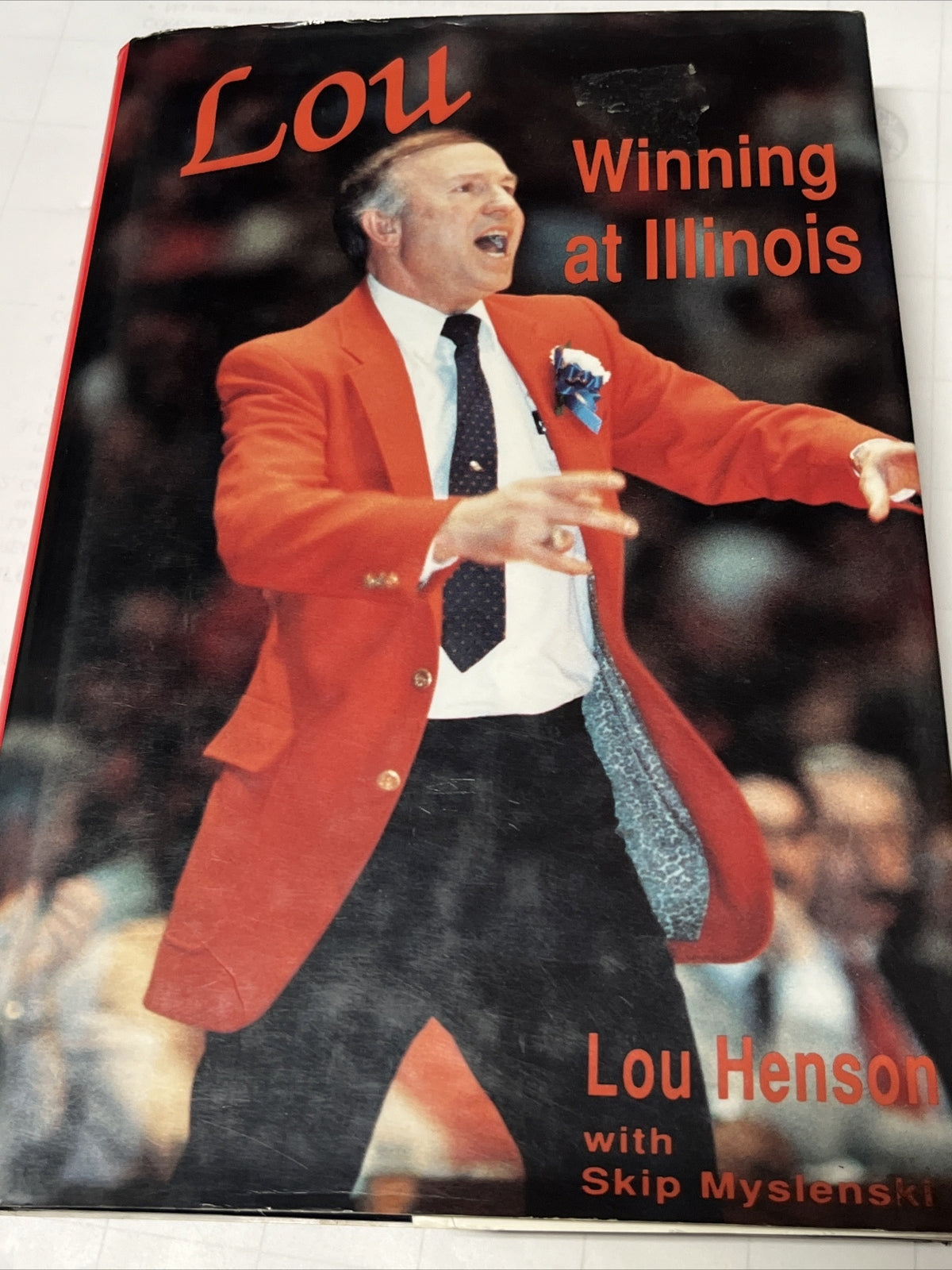 Lou Henson Winning at Illinois  1st Edition Signed Copy Hardcover 1989