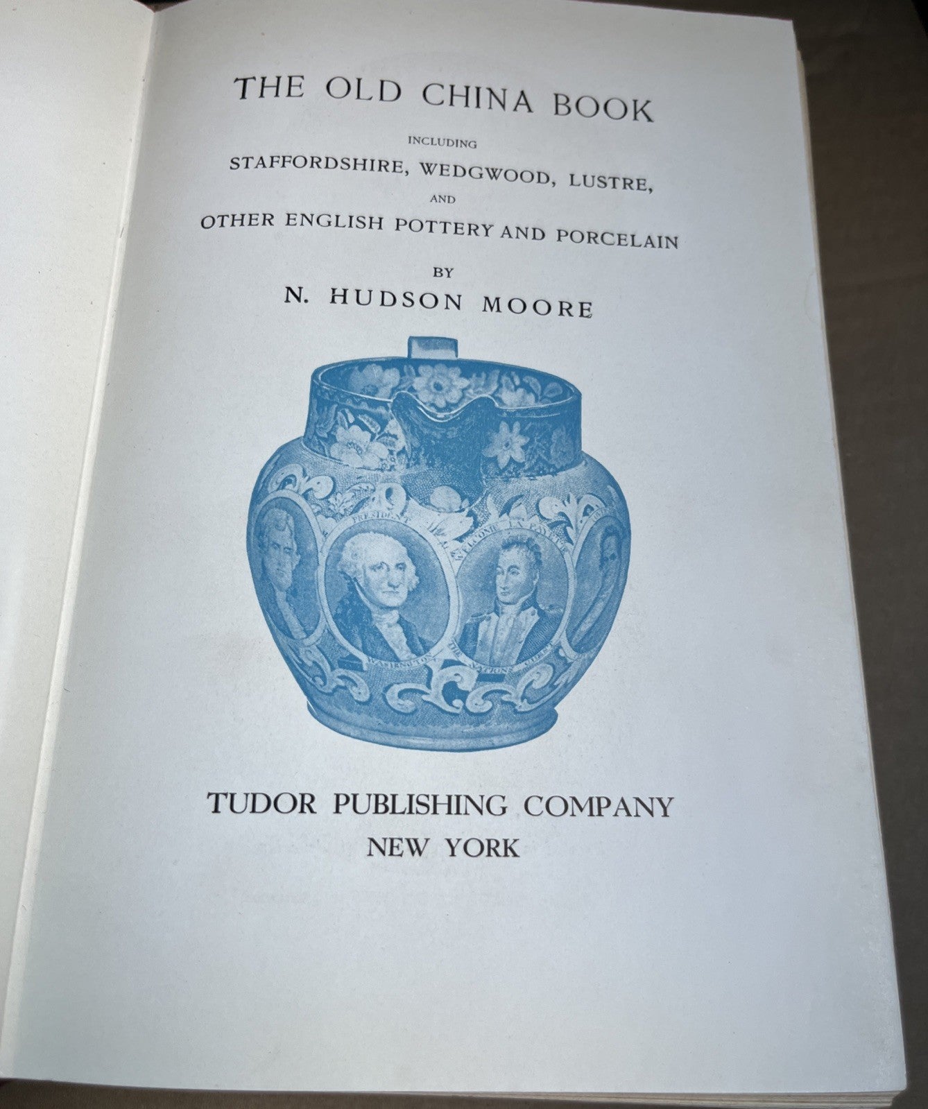 The Old China Book by N. Hudson Moore 1936 Hardcover