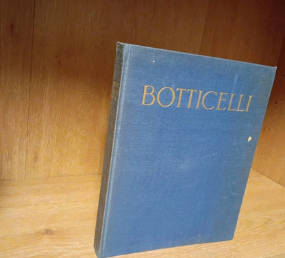 Botticelli 144 Tavole In Rotocalco E 2 Tricrpmie 2nd Ed Sergio Bettini - 1947