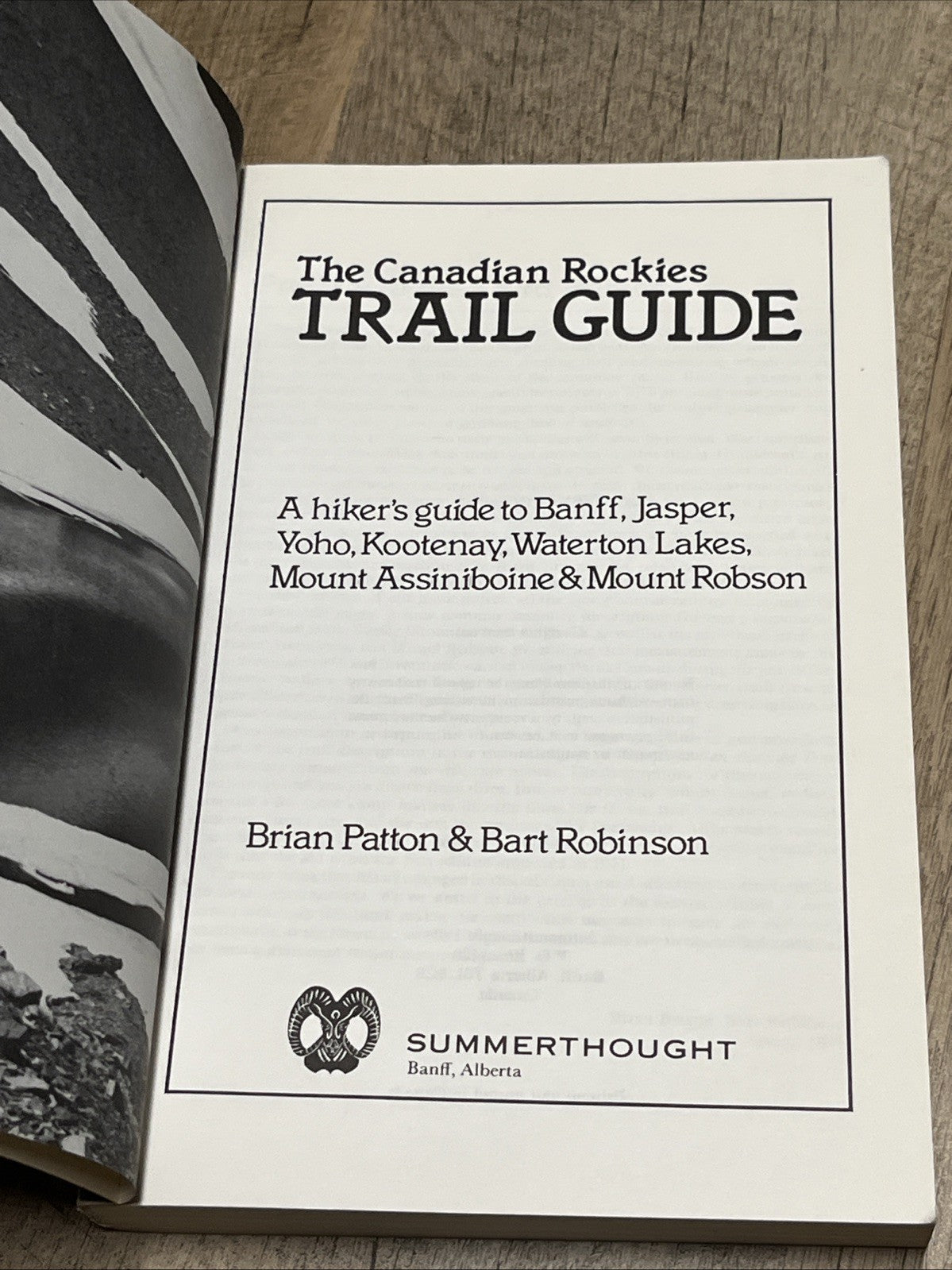 The Canadian Rockies Trail Guide 1986 : A Hiker’s Guide To Banff, Jasper, Yoho