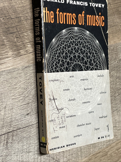 Donald Francis Tovey The Forms of Music  Vintage 7th Printing 1963 *