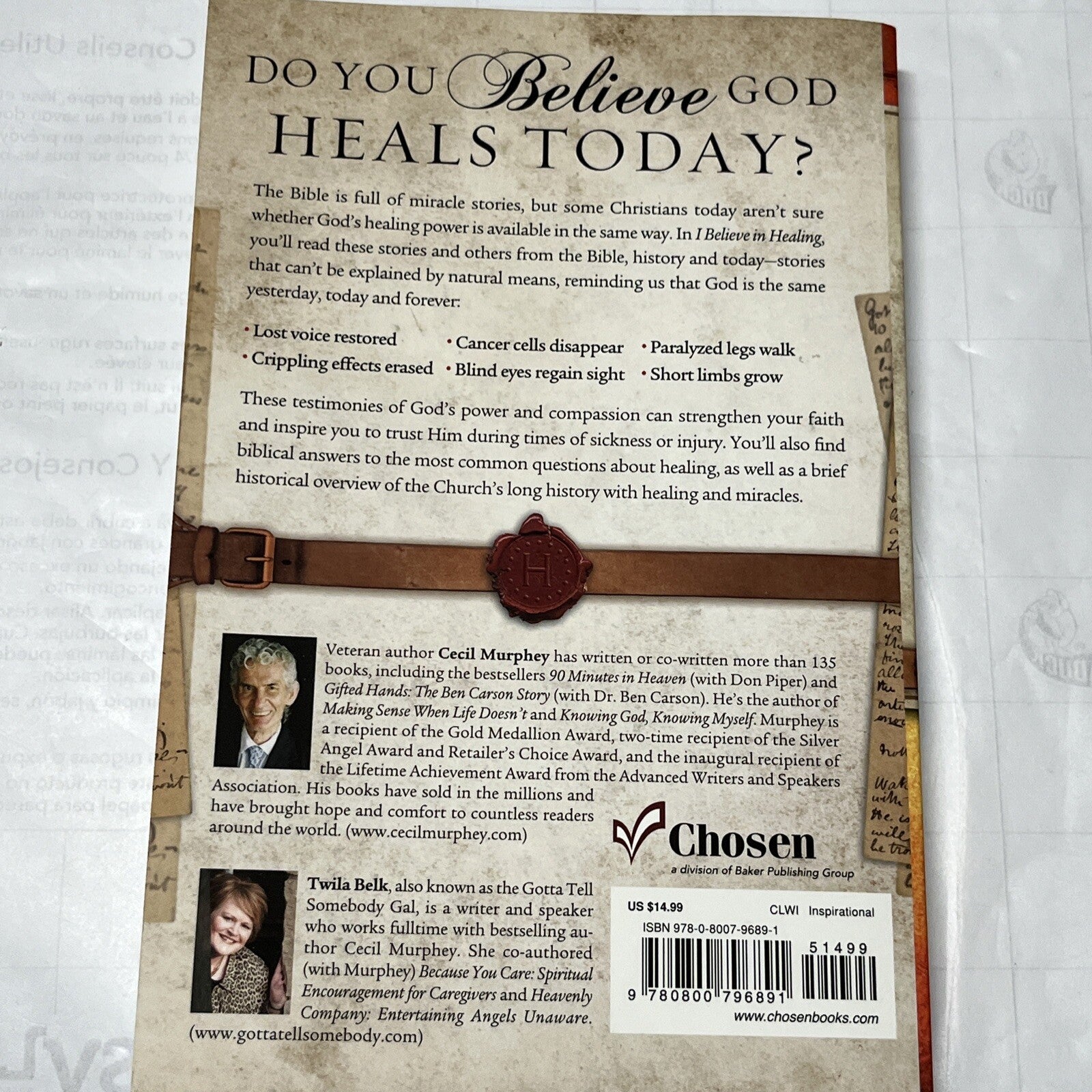 I Believe in Healing: Real Stories from the Bible, History and Today Twila Belk