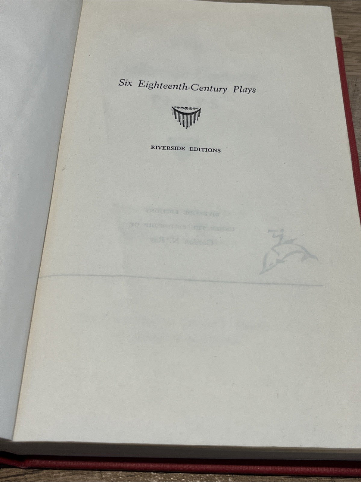 Six Eighteenth Century Plays by John Harold Wilson 1963