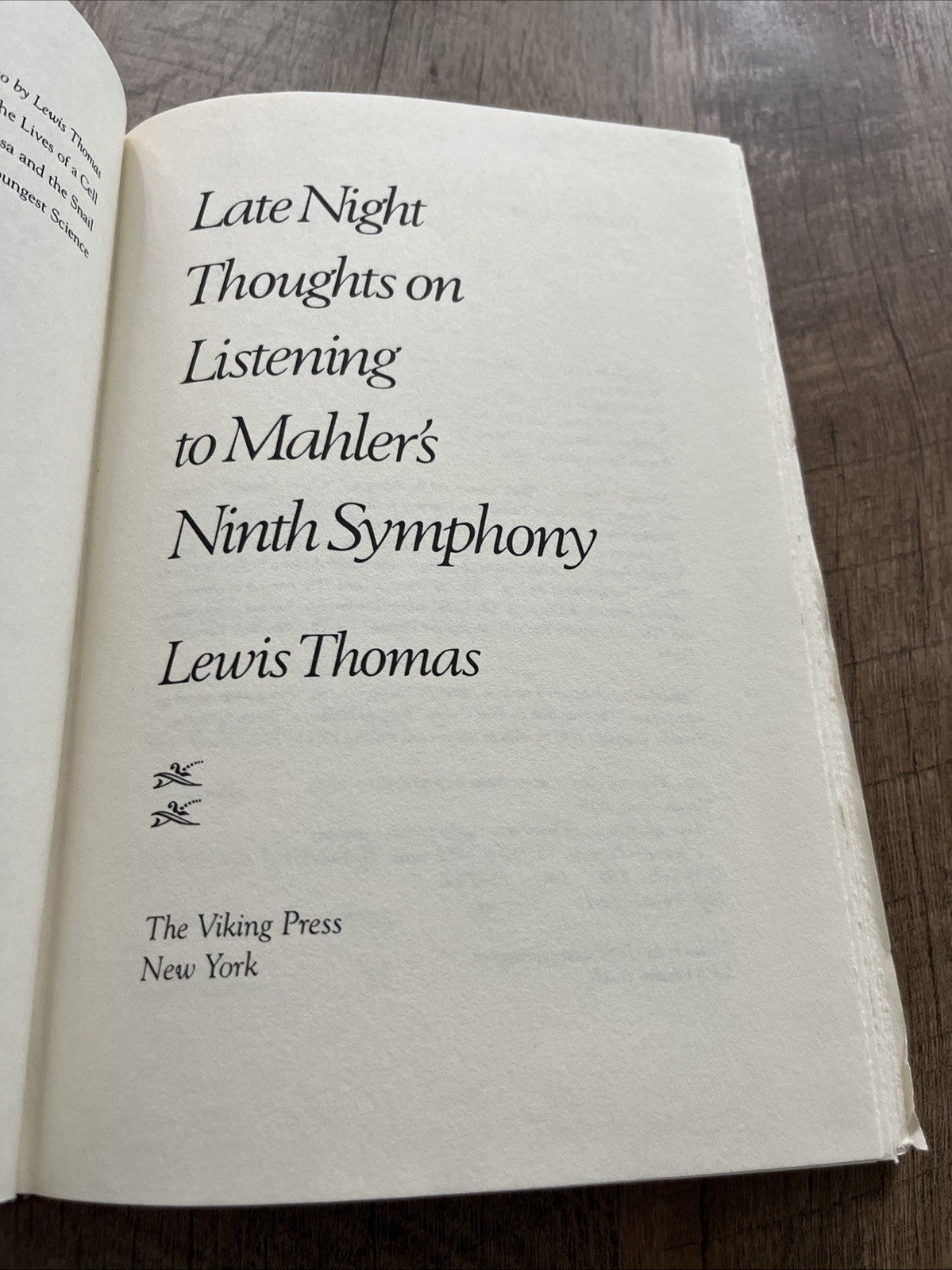Late Night Thoughts on Listening to Mahler's Ninth Symphony by Lewis Thomas 1983