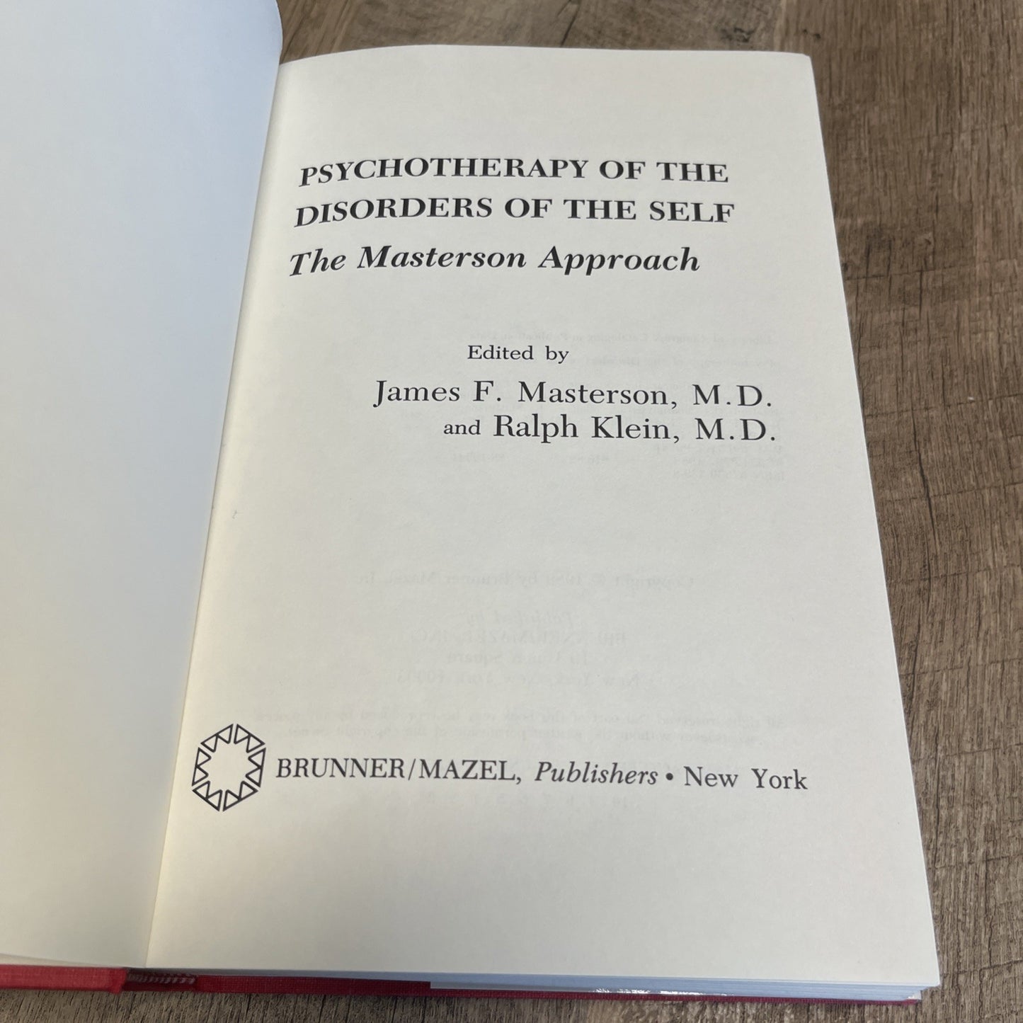 Psychotherapy of the Disorders of the Self The Masterson Approach HC/DJ/1989