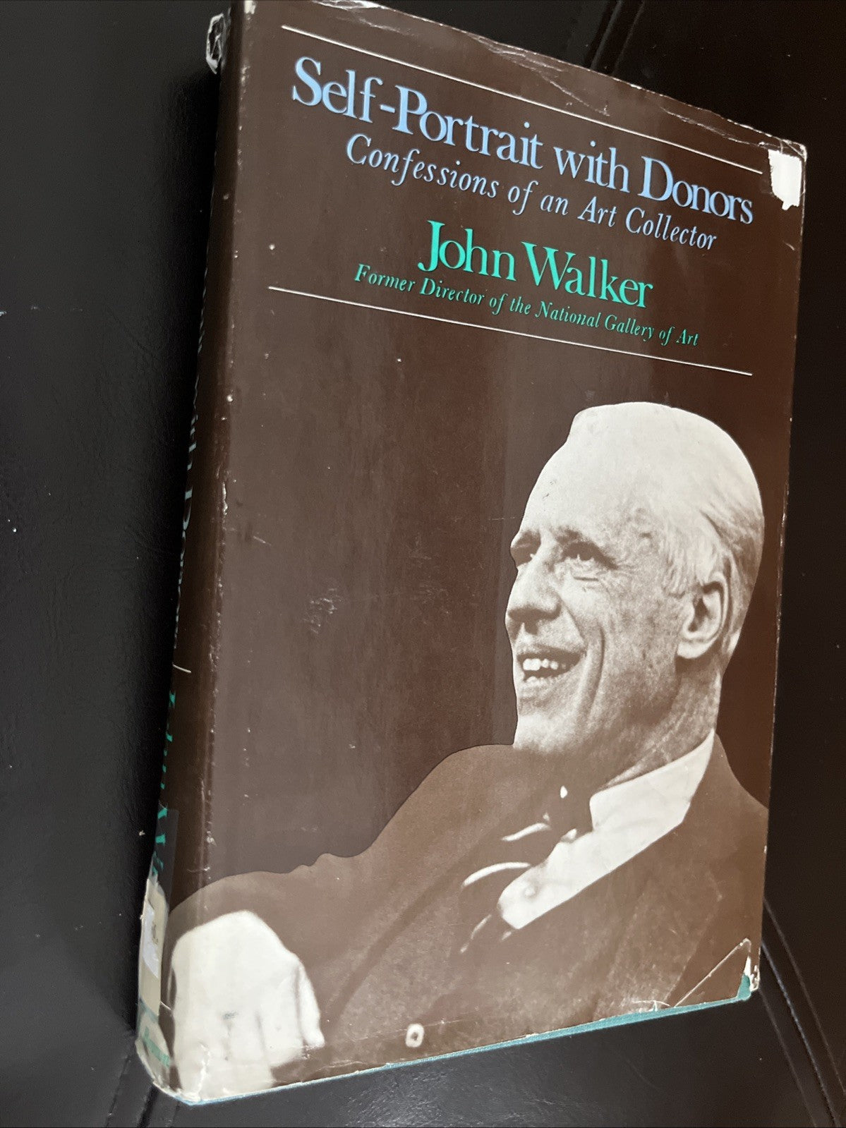 SELF-PORTRAIT WITH DONORS;: CONFESSIONS OF AN ART By John Walker - Hardcover VG+