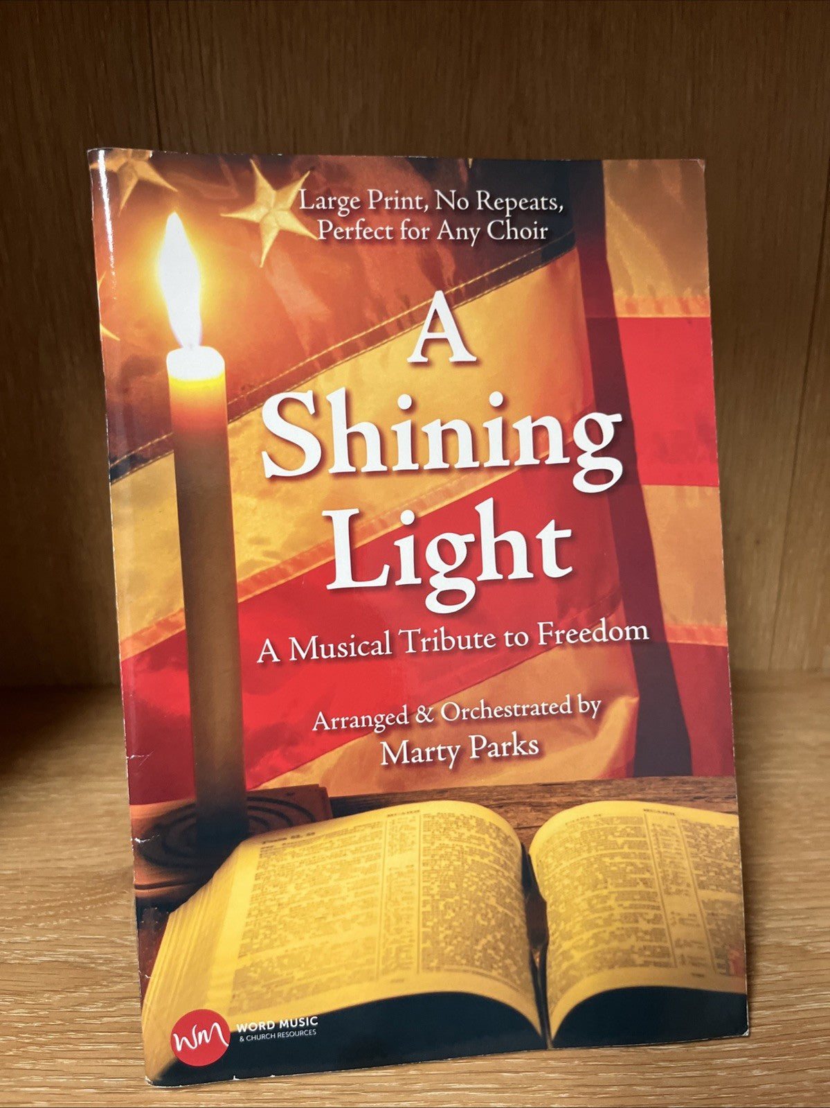 A Shining Light : A Musical Tribute to Freedom Book Marry Parks