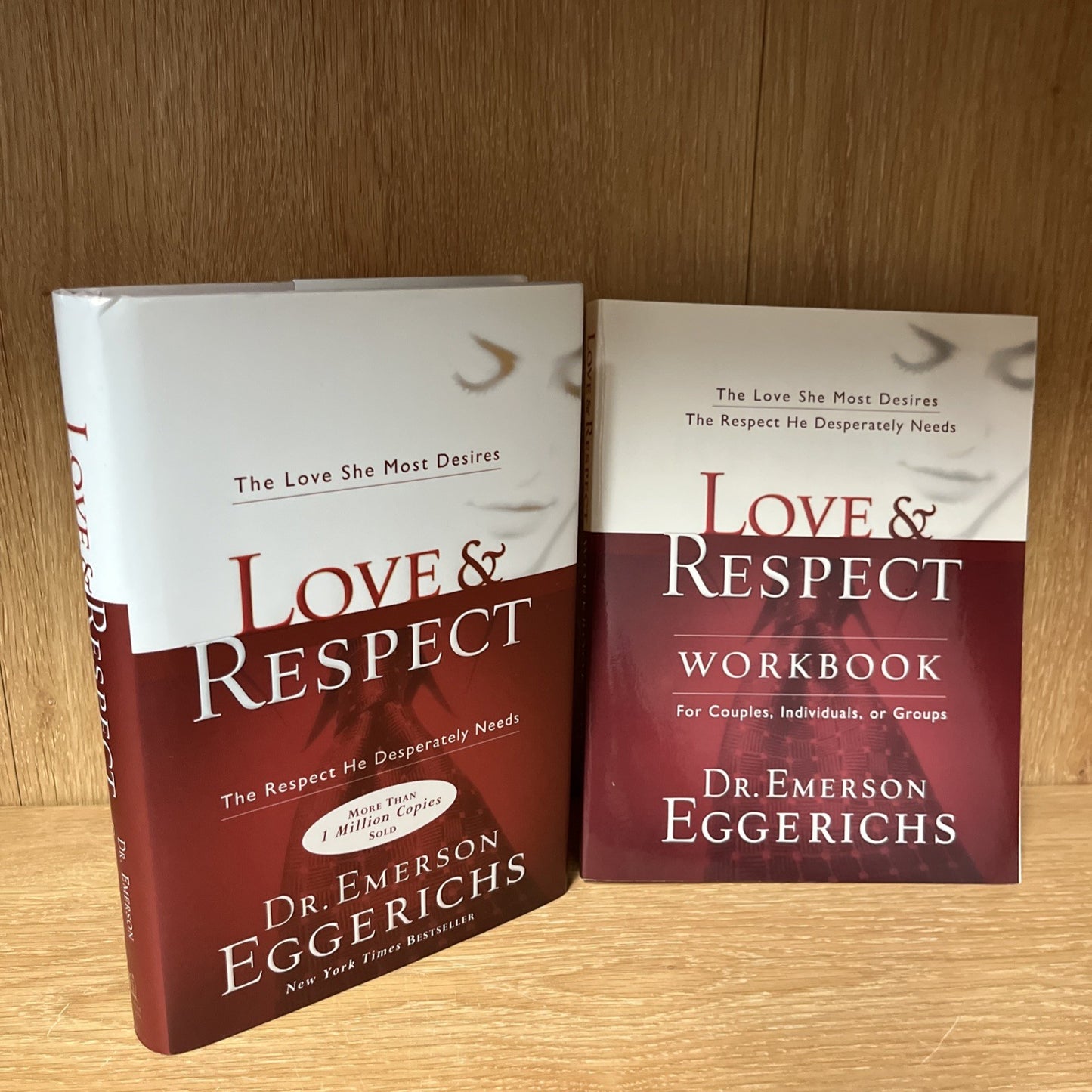 Love and Respect Book & Workbook: The Love She Most Desires; The Respect He Des