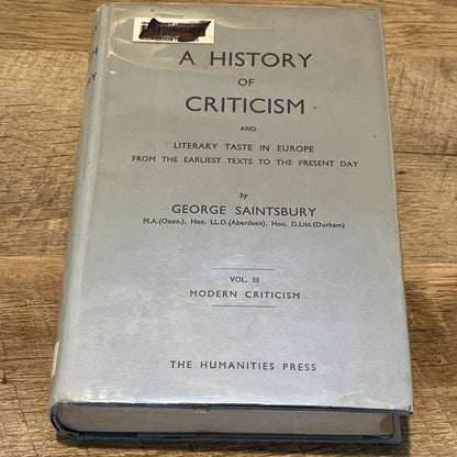 History of Criticism and Literary Taste in Europe Vol 3 by George Saintsbury