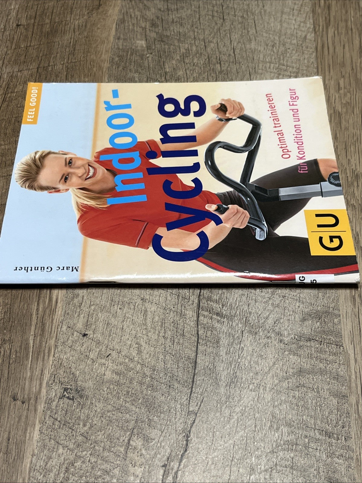 Indoor Cycling: Optimal Trainieren Für Kondition Und Figur German Edition