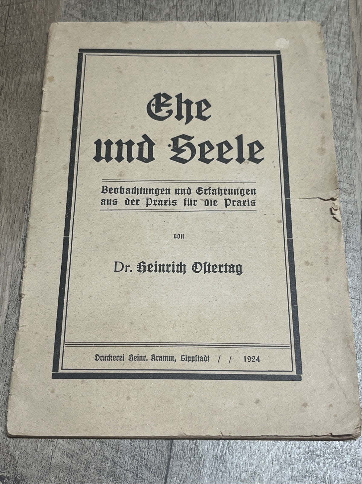 Ehe und Seele" (Marriage and Soul) by Dr. Heinrich Ostertag,1924 German