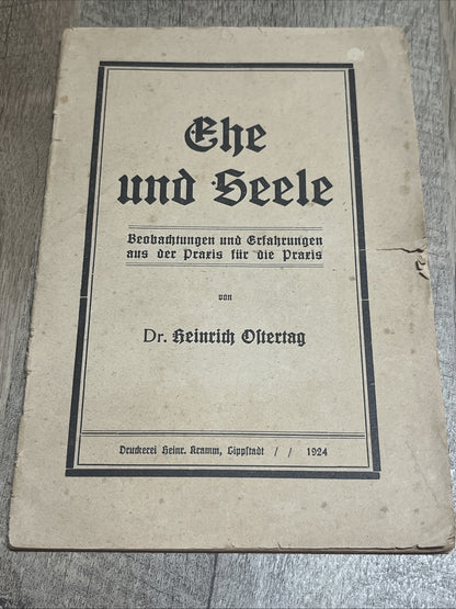 Ehe und Seele" (Marriage and Soul) by Dr. Heinrich Ostertag,1924 German