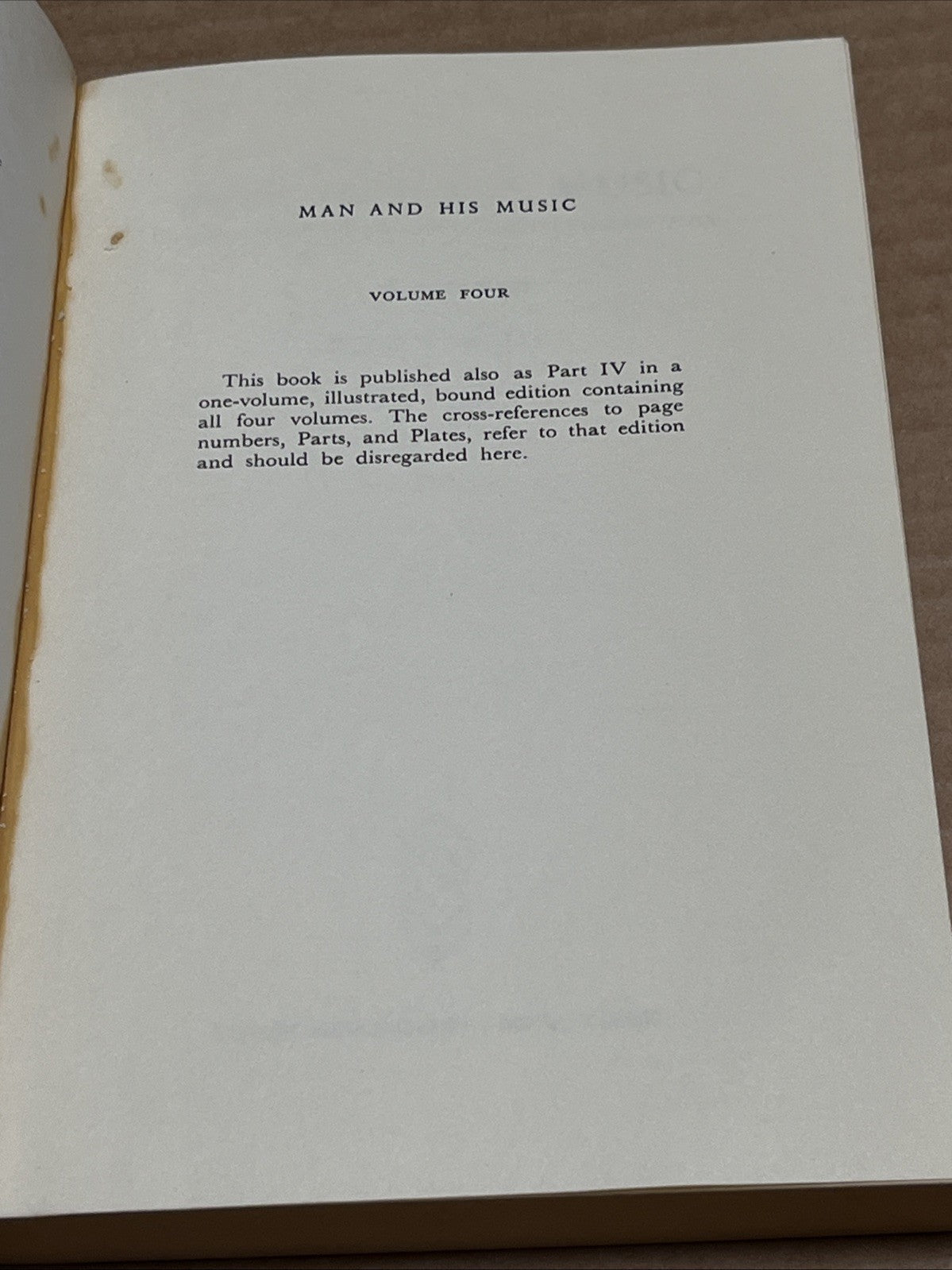 Man & His Music: Story Of Musical Experience In The West Romanticism & 20th Cent