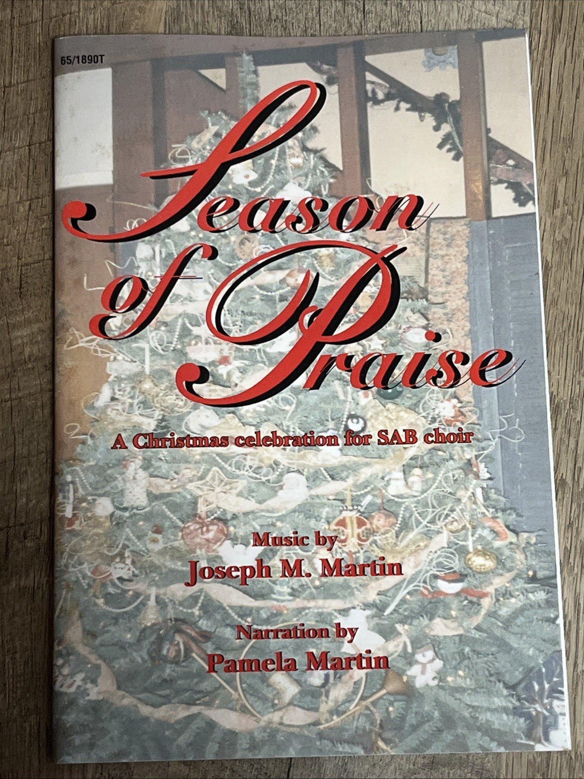 Season of Praise A Christmas Celebration for SATB Choir 65/1890T