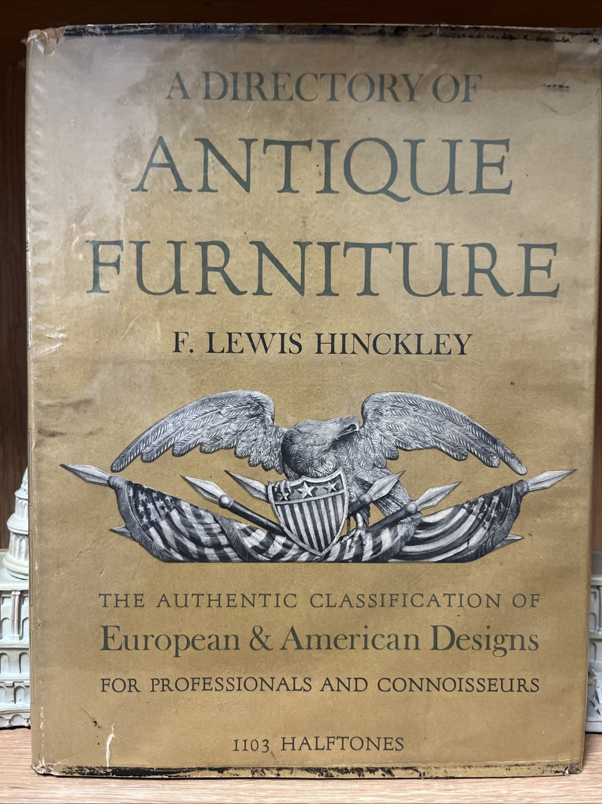 Vintage Directory of Antique Furniture 1st Ed by F. Lewis Hinckley HD DJ  1953