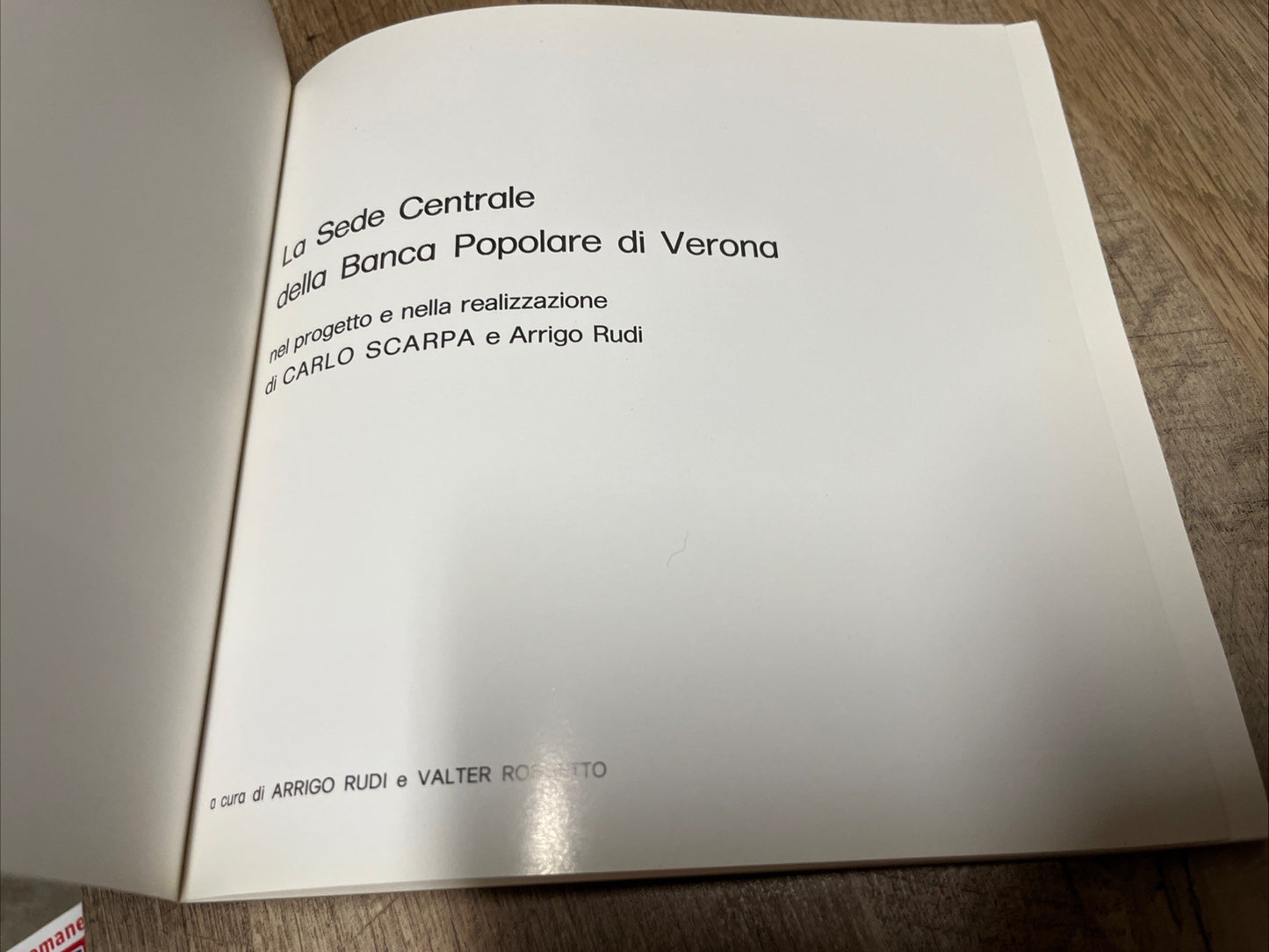 La Sede Centrale della Banca Popolare di Verona: Nel Progetto e Nella Realizzazi