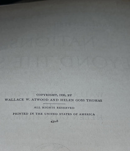 Nations Beyond the Seas 1st Edition Atwood & Thomas 1930 Illustrated