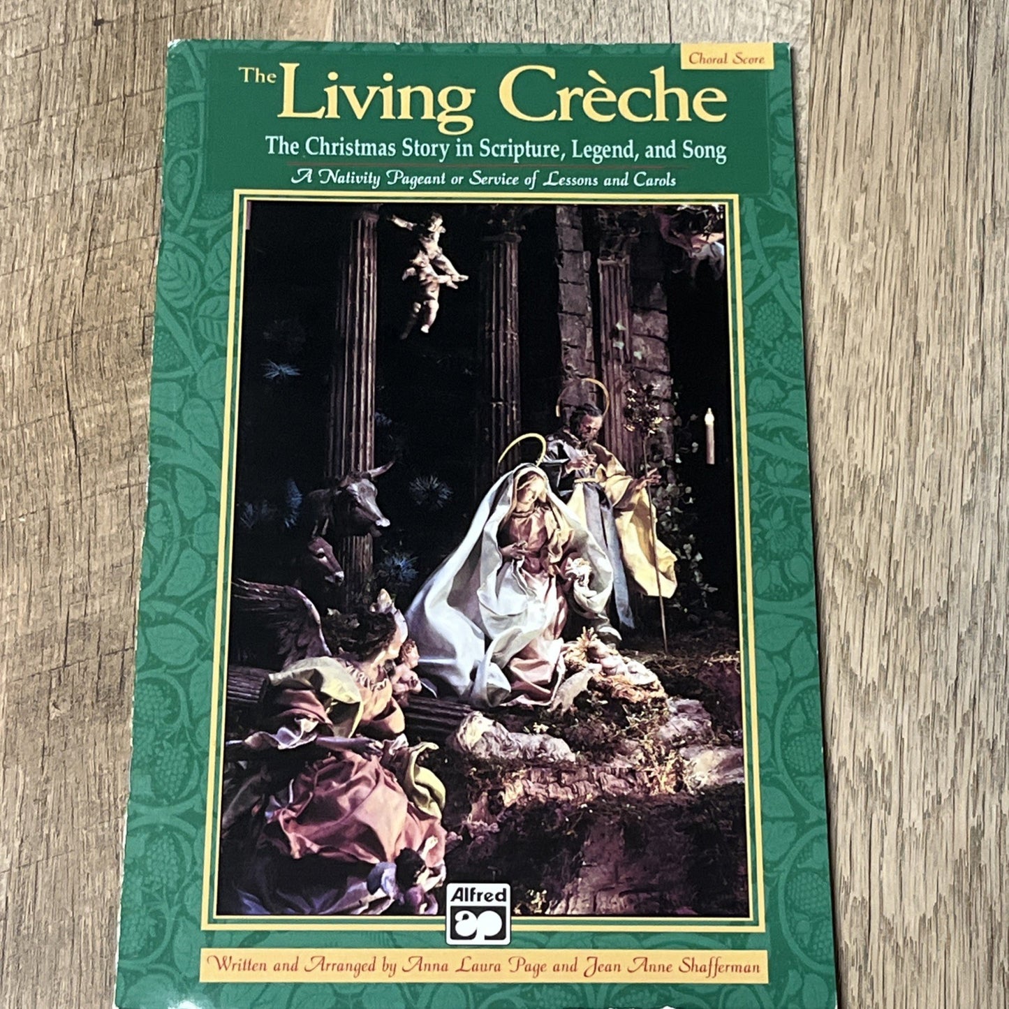 The Living Crèche The Christmas Story in Scripture, Legend and Song SATB