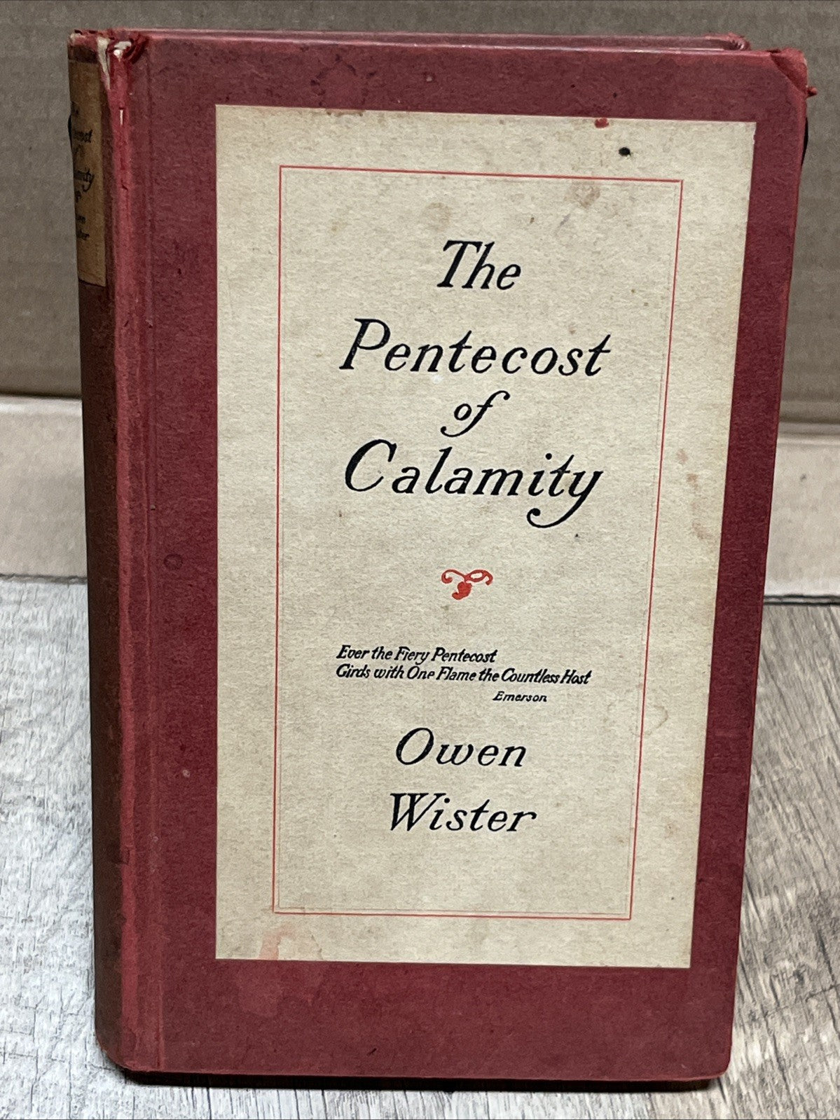 The Pentecost of Calamity By Owen Wister 1916, Non-Fiction WWI