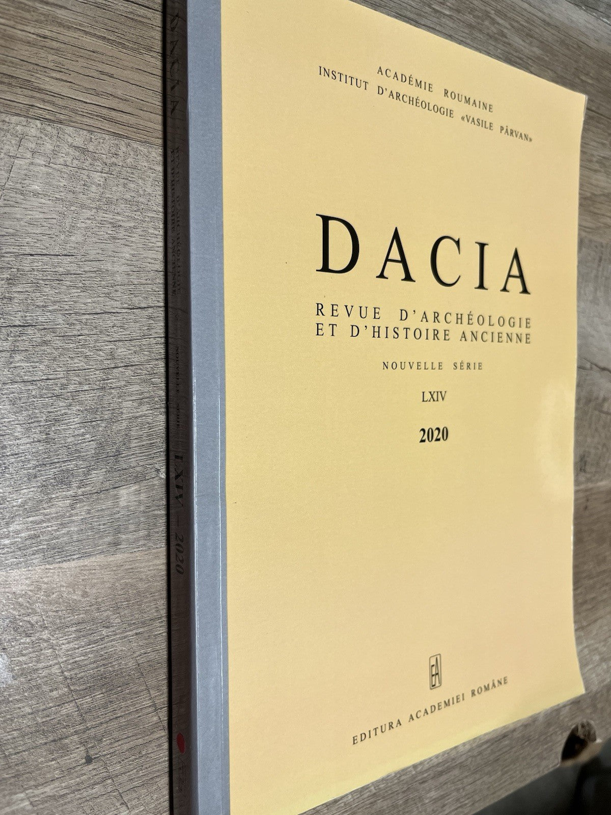 DACIA REVUE D’ARCHEOLOGIE ET D’ HISTOIRE ANCIENNE NOUVELLE SERIE LXIV 2020