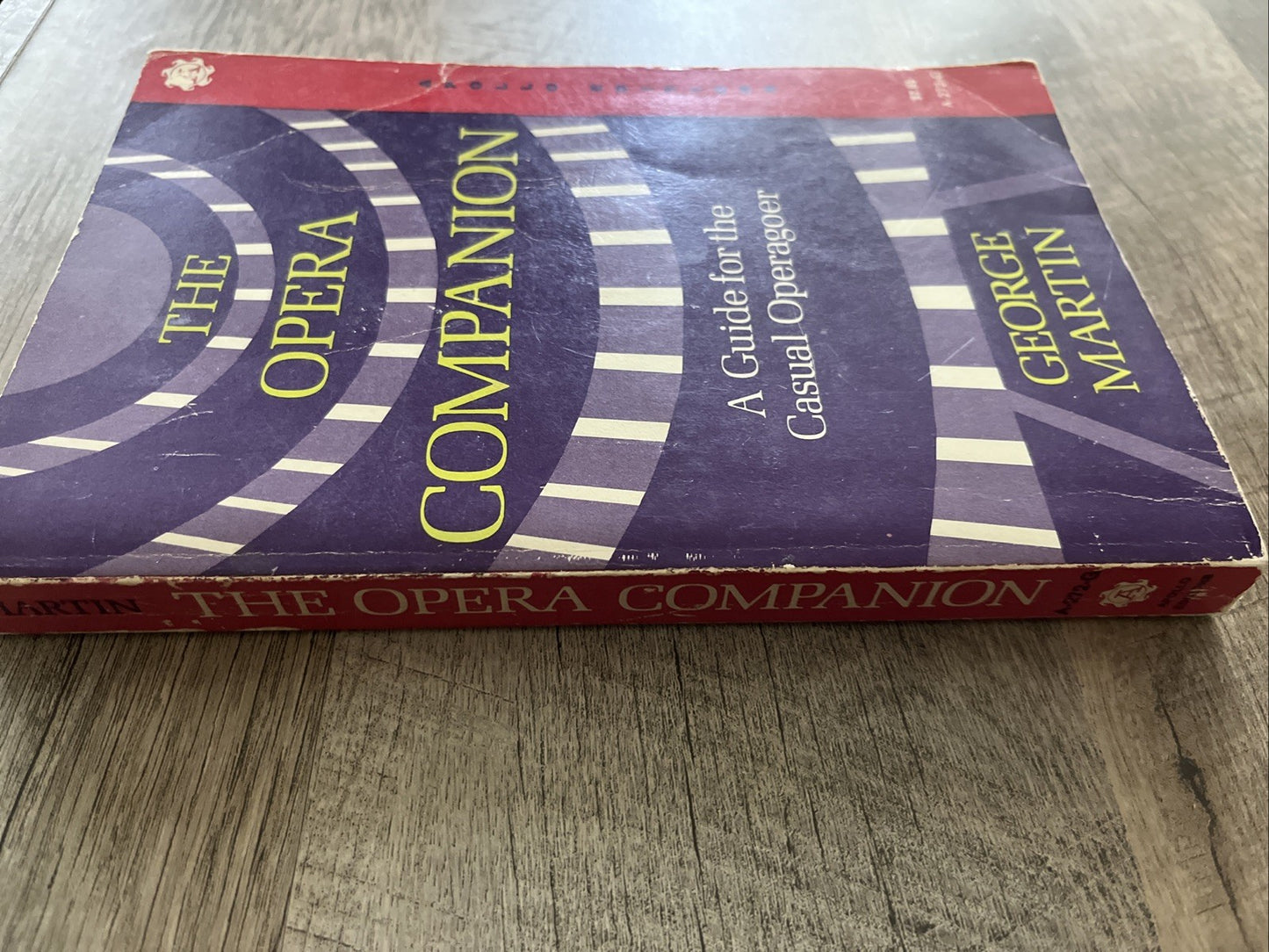 The Opera Companion: A Guild For The Casual Operagoer By Martin George . Classic