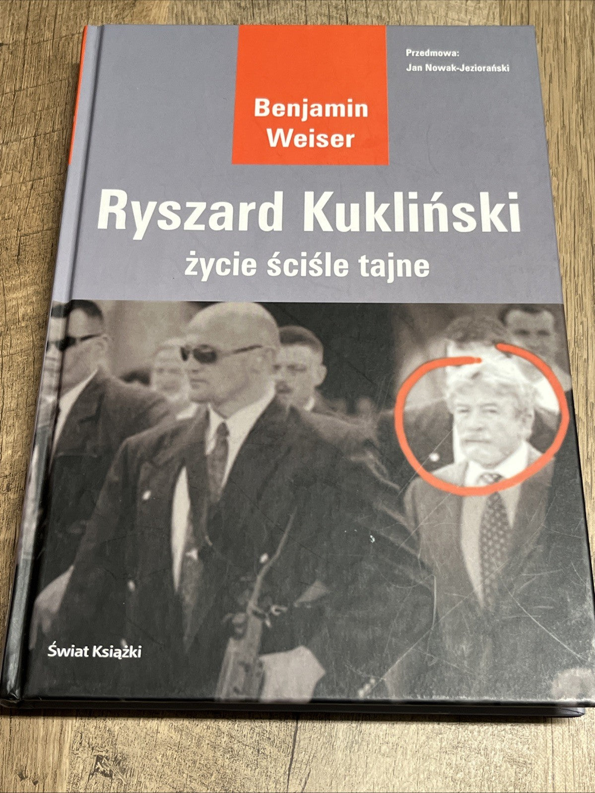 Ryszard Kukliński: życie ściśle tajne Benjamin Weiser
