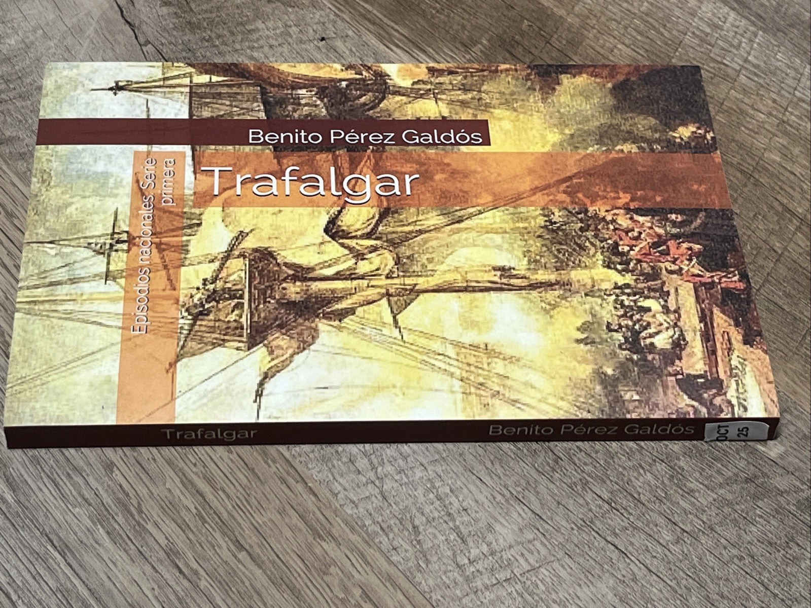TRAFALGAR: EPISODIOS NACIONALES, SERIE PRIMERA (EL Perez Benito Galdos VG