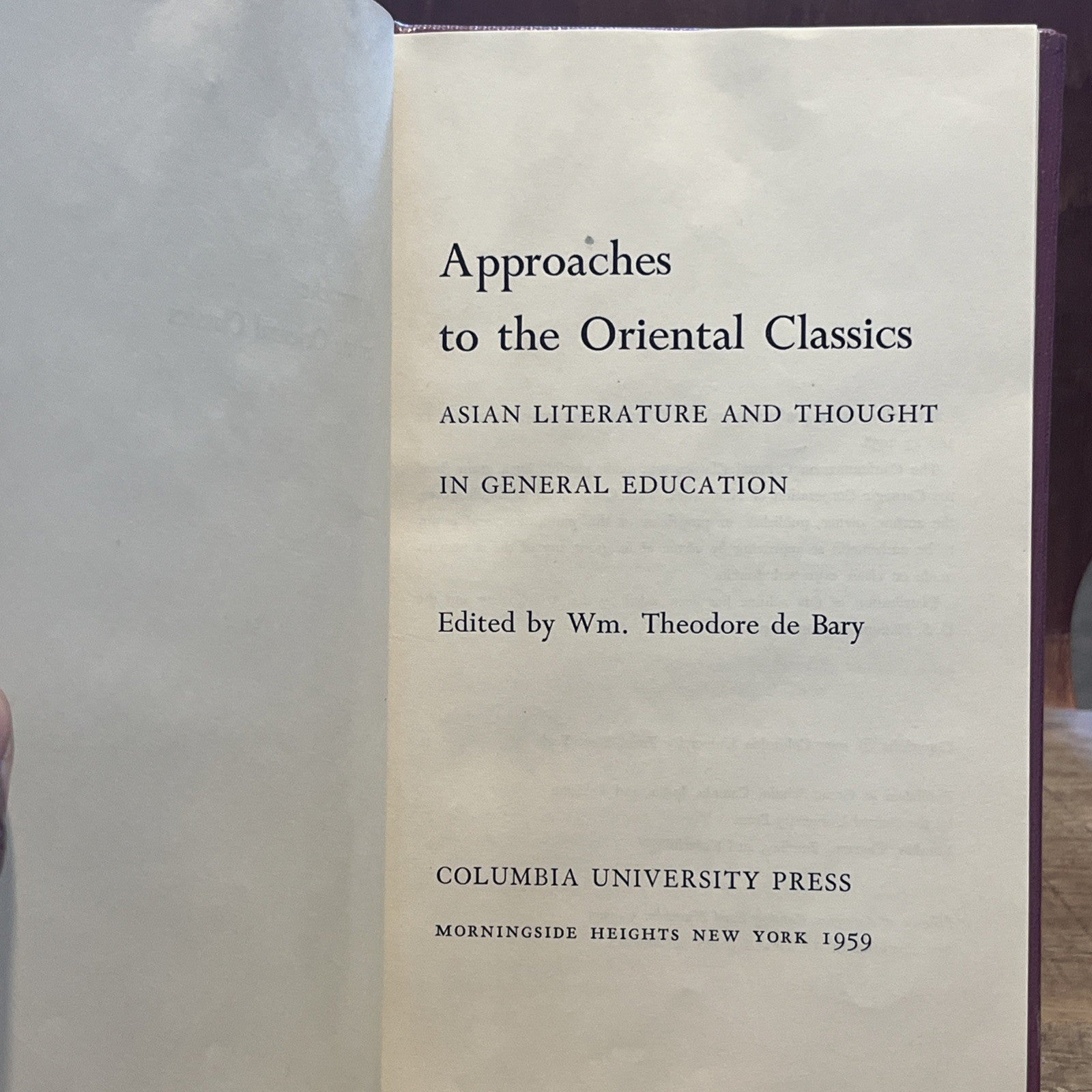 Approaches to the Oriental Classics Asian Literature and Thought in General.1959