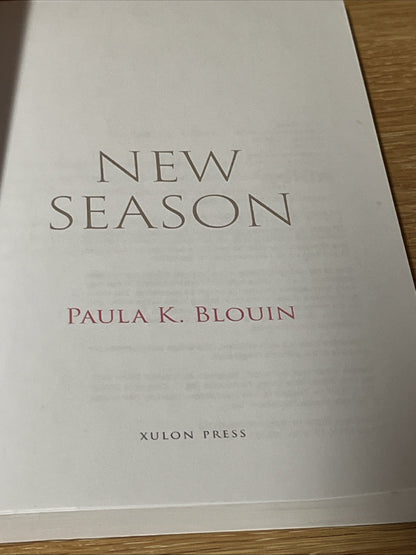 New Season 1st Edition Paula K. Blouin SIGNED COPY (Paperback or Softback)