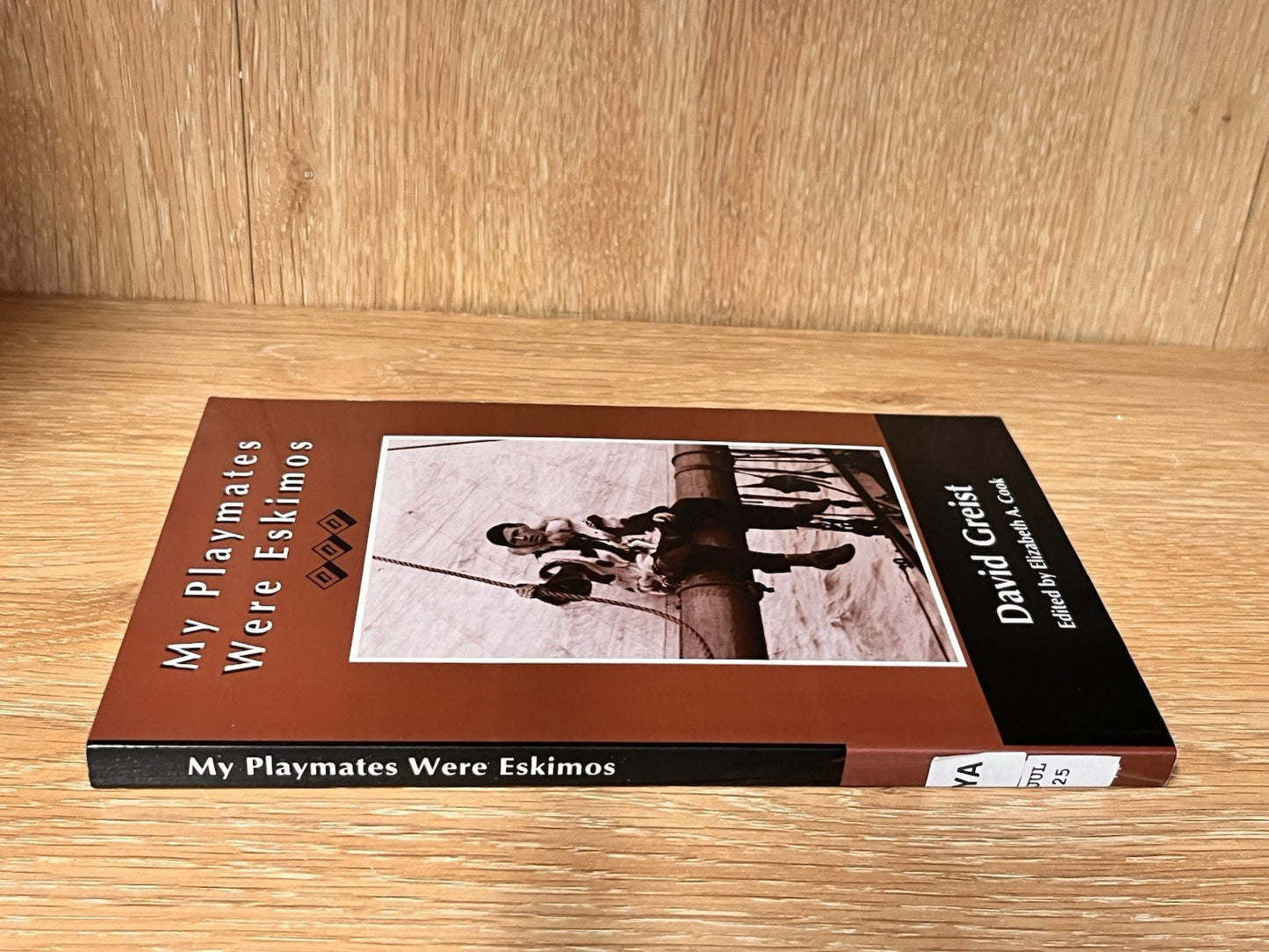 My Playmates Were Eskimos Paperback Signed by Author David Greist 2002