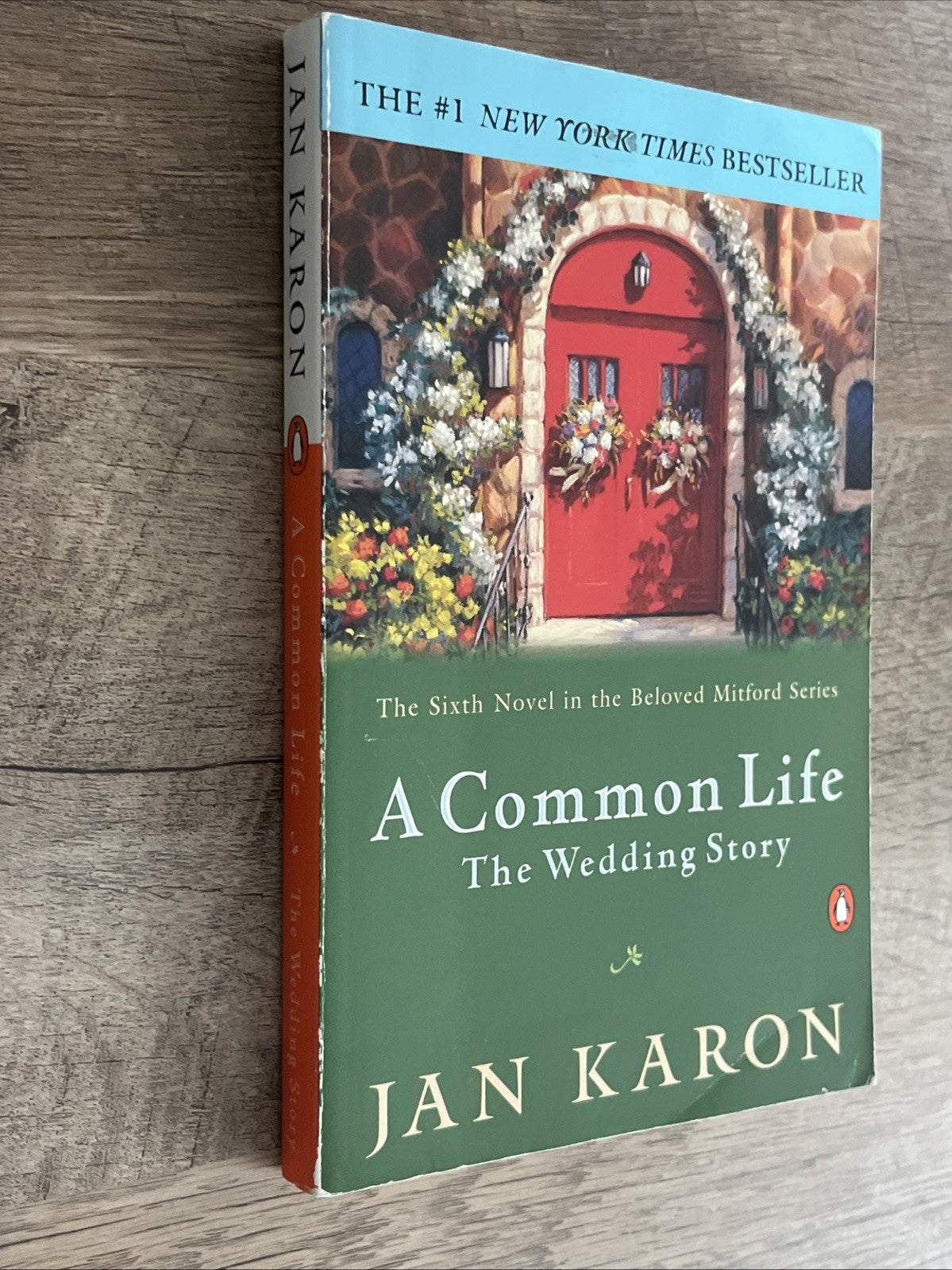 2002 A COMMON LIFE The Wedding Story Paperback Book by JAN KARON
