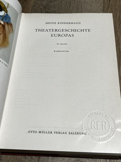 Heinze KINDERMANN / Theatergeschichte Europas VI. Romantik 1977 (German)