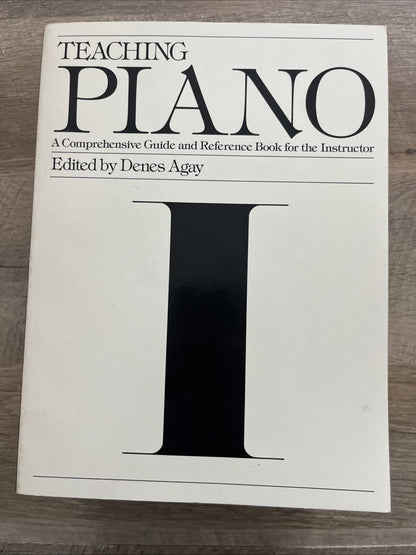 Teaching PIANO A Comprehensive Guide & Reference Book For The Instructor Vol 1&2