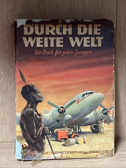 Durch die weite Welt - Ein Buch für jeden Jungen Band 26  Across The World