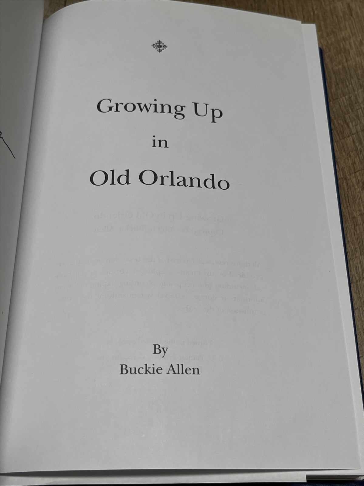 Growing Up Old in Orlando SIGNED Copy Autobiographical History, Buckie Allen