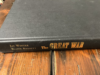 First Edition The Great War and the Shaping of the 20th Century - Blaine Baggett