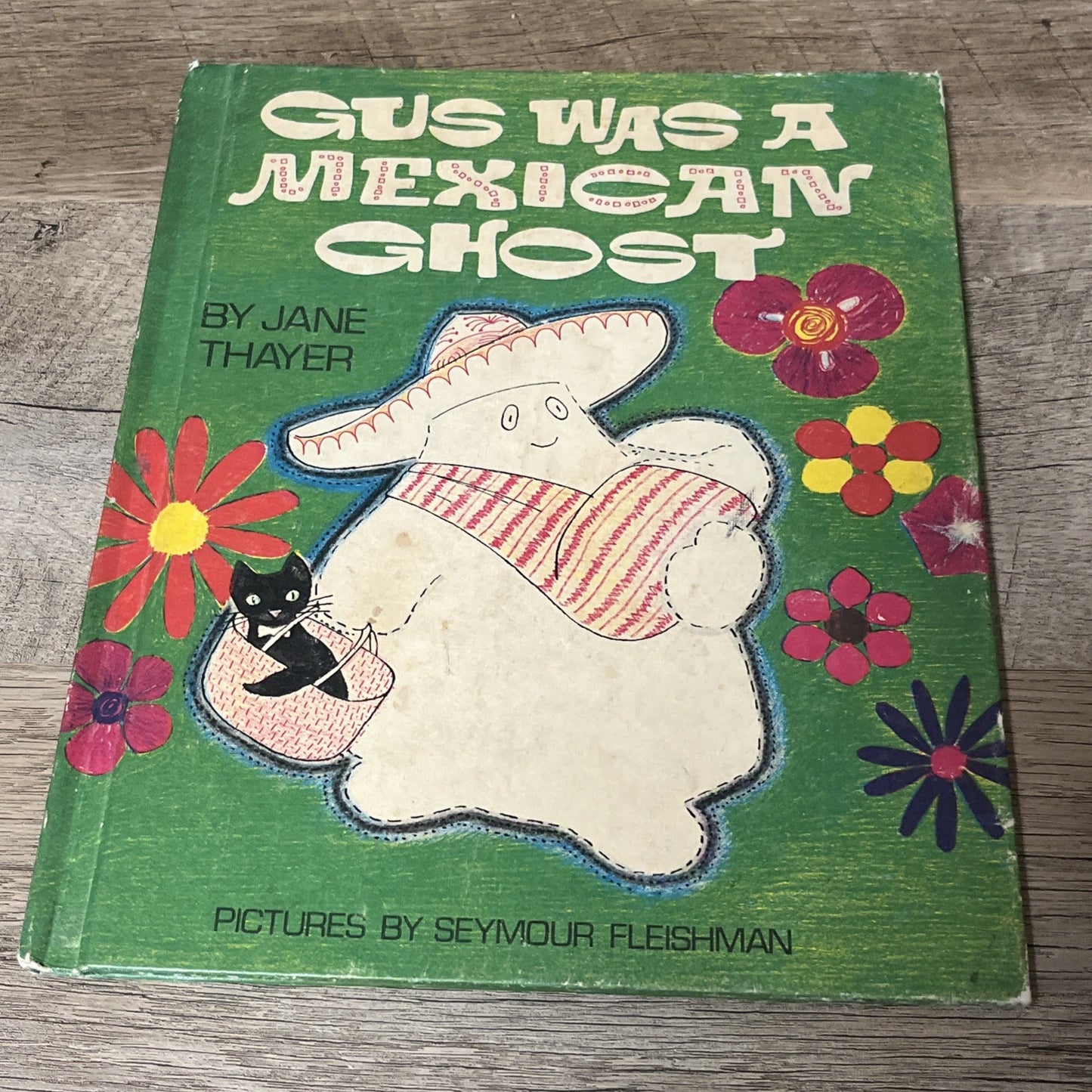 Gus Was a Mexican Ghost Hardcover Jane Thayer 1974
