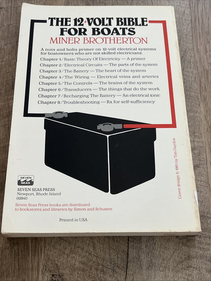 The 12-Volt Bible for Boats 1st First Edition By Miner K. Brotherton 1985
