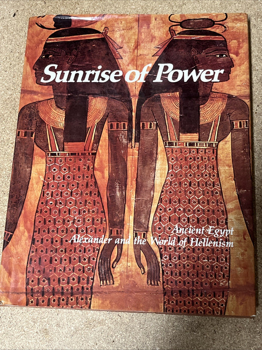Ancient Egypt Alexander and the World of Hellenism - SUNRISE of POWER